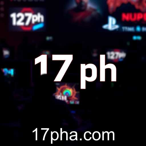 Revamping the Gaming Scene with 17ph